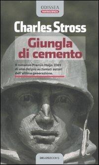 Giungla di cemento - Charles Stross - copertina