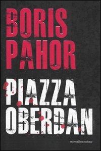 Piazza Oberdan - Boris Pahor - copertina