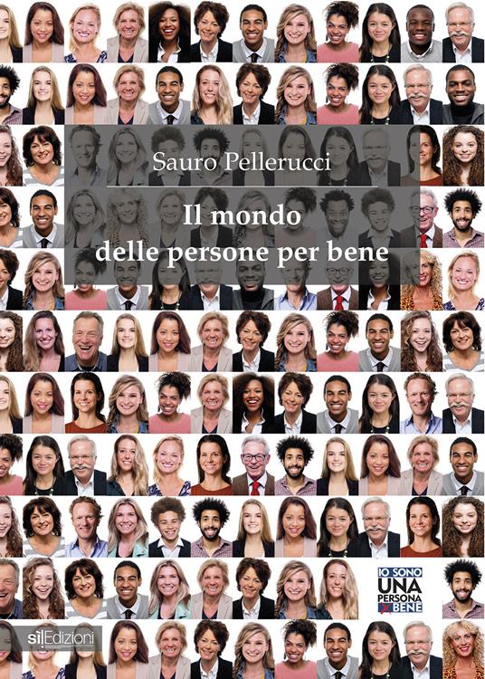 Il mondo delle persone per bene - Sauro Pellerucci - copertina