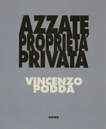 Azzate proprietà privata - Vincenzo Podda - copertina