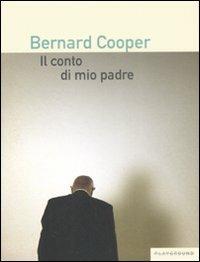Il conto di mio padre - Bernard Cooper - copertina
