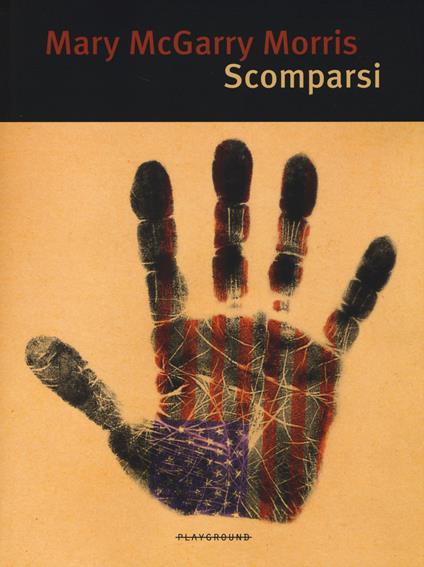 Scomparsi - Mary McGarry Morris - copertina