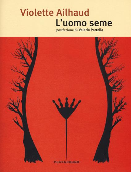 L'uomo seme - Violette Ailhaud - copertina