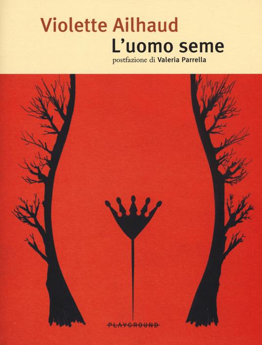 L'uomo seme - Violette Ailhaud - copertina