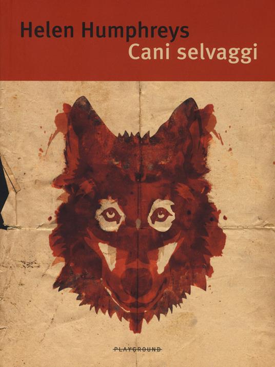 Cani selvaggi - Helen Humphreys - copertina