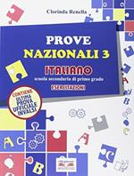 Prove nazionali italiano. Esercitazioni. Per la Scuola media. Con espansione online. Vol. 3