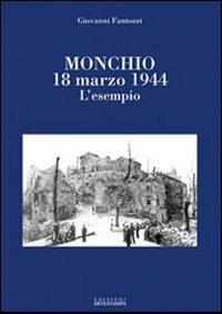 Monchio 18 marzo 1944. L'esempio - Giovanni Fantozzi - copertina