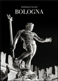 Bologna - Gianfranco Levoni - copertina