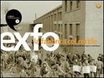 Exfo-La fabbrica col cortile. Ediz. illustrata
