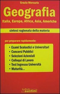 Geografia Italia, Europa, Africa, Asia, Americhe - Grazia Mercurio - copertina