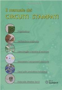 Il manuale dei circuiti stampati - Fabrizio Fazio - copertina