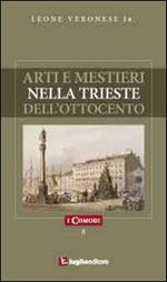 Arti e mestieri nella Trieste dell'Ottocento