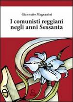 I comunisti reggiani negli anni Sessanta