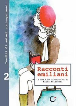 Libro Racconti emiliani. Inediti di autori contemporanei. Vol. 2 