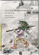 La casa degli gnomi