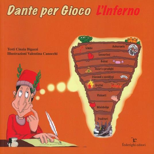 Dante per gioco. L'inferno - Cinzia Bigazzi - copertina