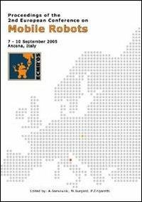 Proceedings of the 2nd European Conference on Mobile Robots ECMR '05 - Adam Borkowski,Wolfram Burgard,Primo Zingaretti - copertina