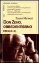 Don Zeno, obbedientissimo ribelle - Fausto Marinetti - copertina