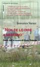 «Non ce lo dire a nessuno». Diario dell'avvocato di Giusy Potenza