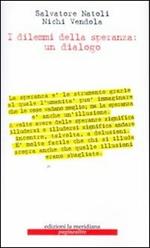 I dilemmi della speranza: un dialogo