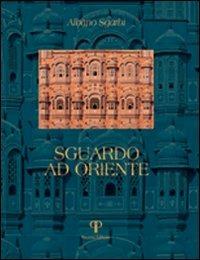 Sguardo ad Oriente - Albano Sgarbi - copertina