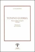 Tonino Guerra. Poesie in dialetto romagnolo. Con CD Audio