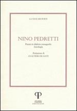 Nino Pedretti. Poesie in dialetto romagnolo. Con CD Audio