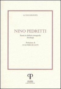 Nino Pedretti. Poesie in dialetto romagnolo. Con CD Audio - Nino Pedretti - copertina