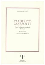 Valderico Mazzotti. Poesie in dialetto romagnolo