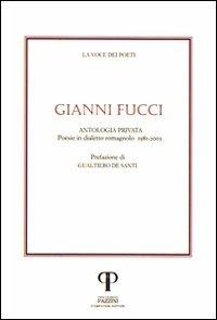 Gianni Fucci. Poesie in dialetto romagnolo. Con CD Audio - Gianni Fucci - copertina