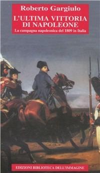 L' ultima vittoria di Napoleone - Roberto Gargiulo - copertina