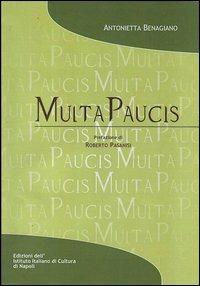 Multa Paucis - Antonietta Benagiano - copertina