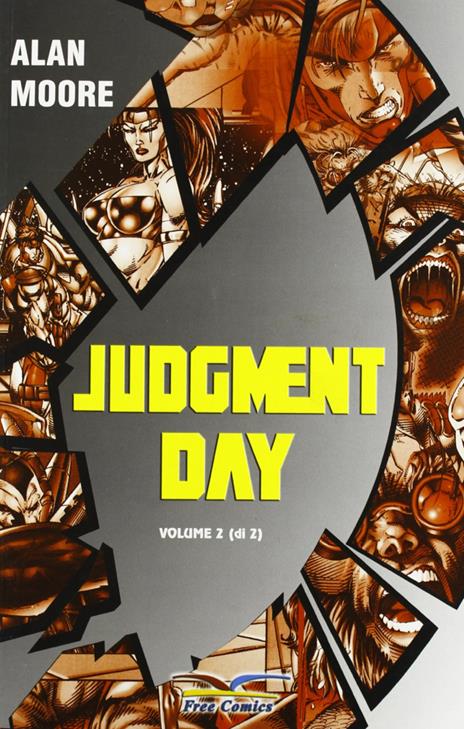 Judment day. Vol. 2 - Alan Moore - 2