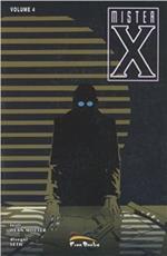 Mister X. The definitive collection. Vol. 4