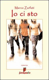 Io ci sto - Marco Zarfati - copertina