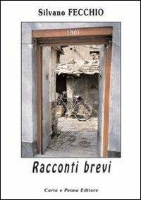 Racconti brevi - Silvano Fecchio - copertina