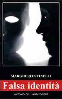 Falsa identità - Margherita Tinelli - copertina