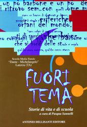 Libro Fuori tema. Storie di vita e di scuola 