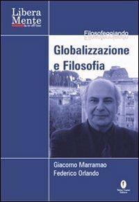 Globalizzazione e filosofia. Con DVD - Giacomo Marramao - copertina