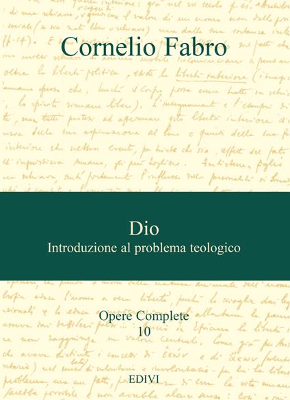 Opere complete. Vol. 10: Dio. Introduzione al problema teologico - Cornelio Fabro - copertina