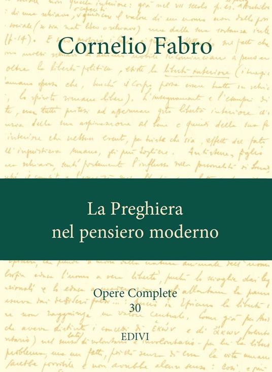 Opere complete. Vol. 30: La preghiera nel pensiero moderno. - Cornelio Fabro - copertina