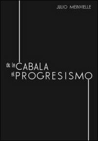 De la cabala al progresismo - Julio Meinvielle - copertina