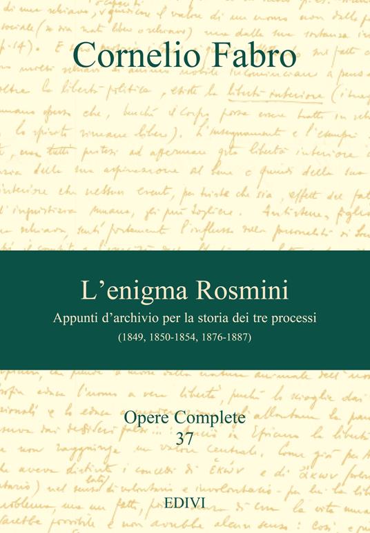 L'enigma Rosmini. Appunti d'archivio per la storia dei tre processi - Cornelio Fabro - copertina