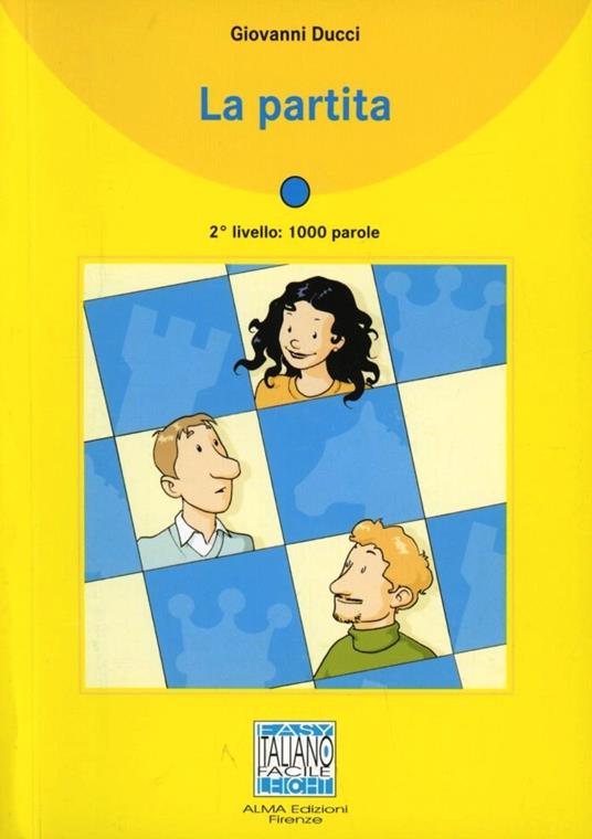 La partita. Con CD Audio - Giovanni Ducci - copertina