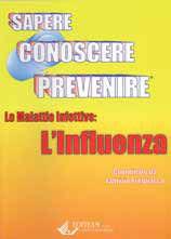 Libro Sapere-conoscere-prevenire. Le malattie infettive. L'influenza Fabrizio Pregliasco
