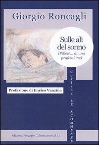Sulle ali del sonno (pillole... di una professione) - Giorgio Roncagli - copertina