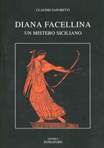 Diana Facellina. Un mistero siciliano