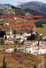 Fra Lucca e Borgo a Mozzano. Valdottavo dalle origini ai giorni nostri
