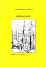 Lucca racconta. Vol. 2