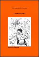 Lucca racconta. Vol. 6